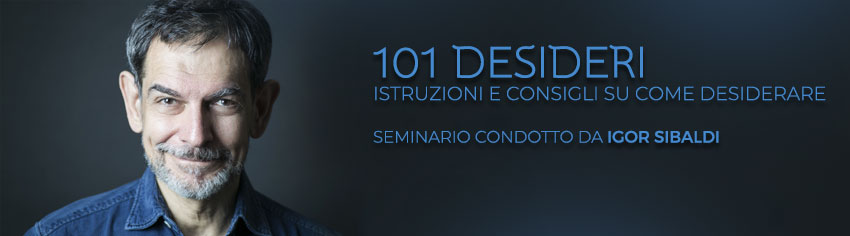 101-desideri-seminario-sibaldibig.jpg 101-desideri-seminario-sibaldibig.jpg