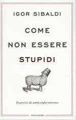 Come Non Essere Stupidi